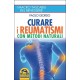 Curare i Reumatismi con Metodi Naturali - Libro