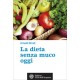 La Dieta Senza Muco Oggi - Libro