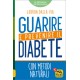 Guarire e Prevenire il Diabete - Libro