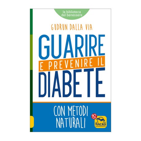 Guarire e Prevenire il Diabete - Libro