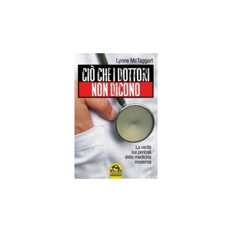 Ciò che i Dottori non Dicono
