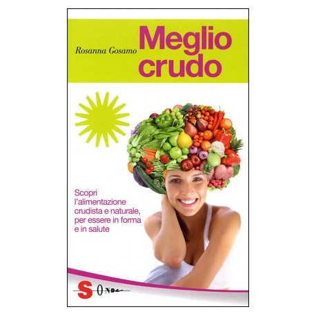 Meglio Crudo - Libro