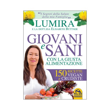 Giovani e Sani con la Giusta Alimentazione - Libro