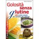 Golosità senza Glutine