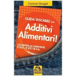 Guida tascabile agli additivi alimentari.